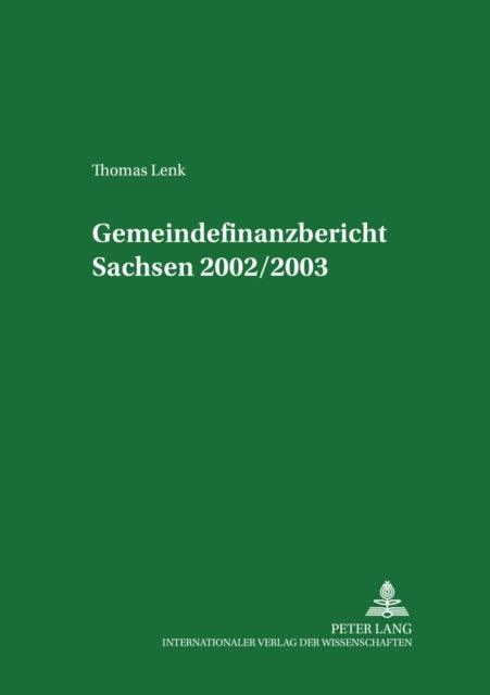 Book cover of: Gemeindefinanzbericht Sachsen 2002/2003. By: Thomas Lenk