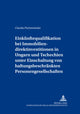 Book cover of: Einkuenftequalifikation Bei Immobiliendirektinvestitionen in Ungarn Und Tschechien Unter Einschaltung Von Haftungsbeschraenkten Personengesellschaften. By: Claudia Pischetsrieder