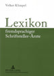 Book cover of: Lexikon Fremdsprachiger Schriftsteller-Aerzte. By: Volker Klimpel