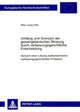Book cover of: Umfang und Grenzen der gesetzgeberischen Bindung durch verfassungsgerichtliche Entscheidung. By: Wan-Jung Heo