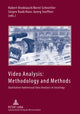 Video Analysis: Methodology and Methods, Qualitative Audiovisual Data Analysis in Sociology 9783631620410 Hubert Knoblauch