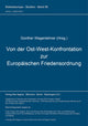 Book cover of: Von der Ost-West-Konfrontation zur Europaeischen Friedensordnung