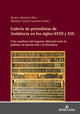 Book cover of: Galeria de Periodistas de Andalucia En Los Siglos XVIII Y XIX. By: Beatriz Sánchez Hita