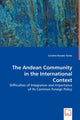 Book cover of: Andean Community in the International Context