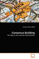 Book cover of: Consensus Building