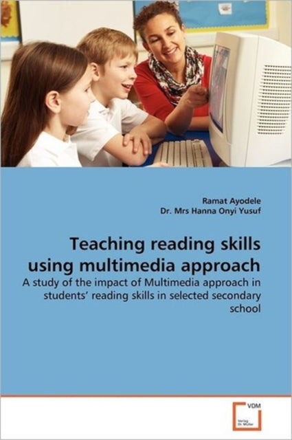 Book cover of: Teaching Reading Skills Using Multimedia Approach