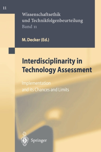 Book cover of: Interdisciplinarity in Technology Assessment. By: M. Decker