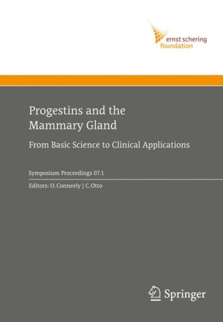 Book cover of: Progestins and the Mammary Gland. By: Orla M. Conneely