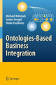 Book cover of: Ontologies-Based Business Integration. By: Michael Rebstock