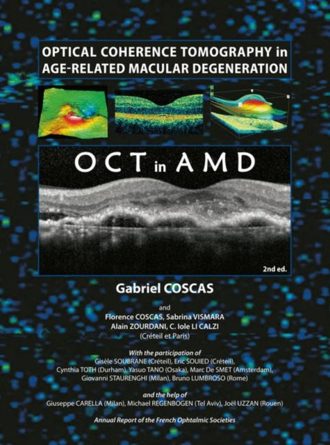 Book cover of: Optical Coherence Tomography in Age-Related Macular Degeneration. By: Gabriel Coscas