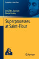 Book cover of: Superprocesses at Saint-Flour