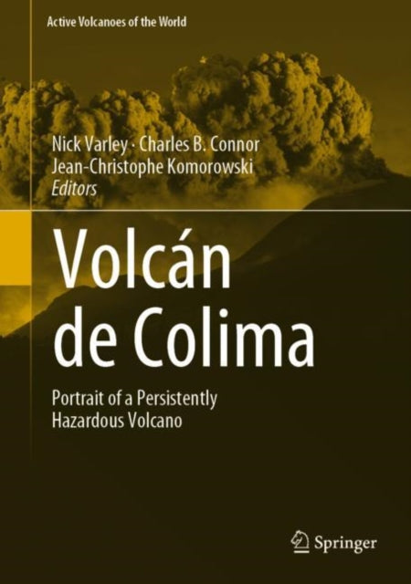 Book cover of: Volcan de Colima. By: Nick Varley