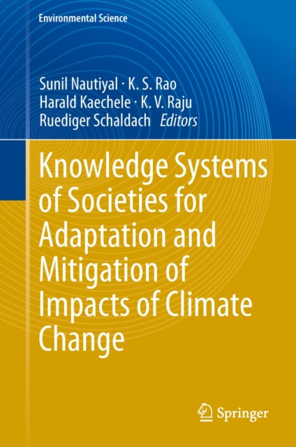 Book cover of: Knowledge Systems of Societies for Adaptation and Mitigation of Impacts of Climate Change