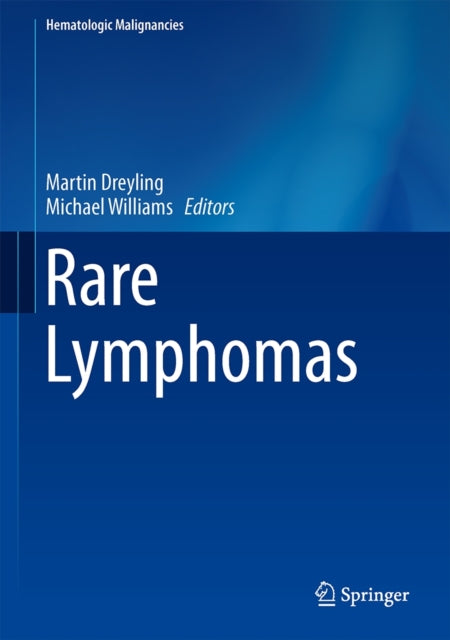 Book cover of: Rare Lymphomas. By: Martin Dreyling
