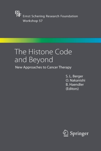 Book cover of: Histone Code and Beyond. By: Shelley L. Berger