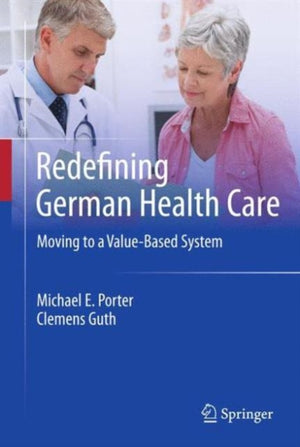 Redefining German Health Care