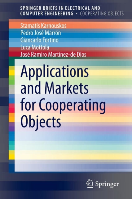 Book cover of: Applications and Markets for Cooperating Objects. By: Stamatis Karnouskos