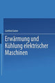 Book cover of: Erwarmung und Kuhlung elektrischer Maschinen. By: Gottfried Gotter