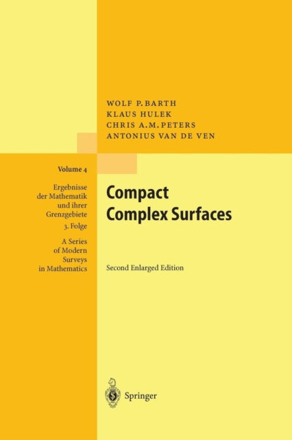 Book cover of: Compact Complex Surfaces. By: W. Barth