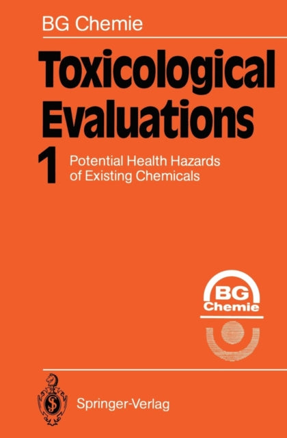 Book cover of: Toxicological Evaluations. By: B. G. Chemie