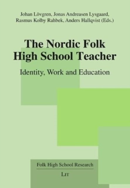 Book cover of: Nordic Folk High School Teacher. By: LIT Verlag