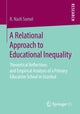 Book cover of: Relational Approach to Educational Inequality. By: R. Nazli Somel