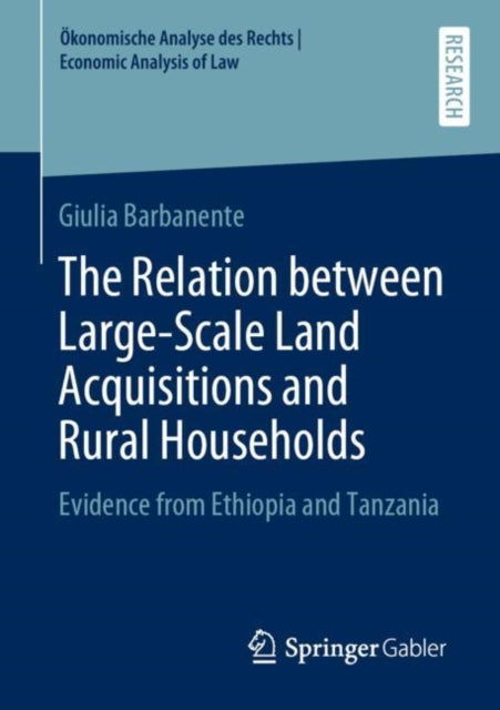 Book cover of: Relation between Large-Scale Land Acquisitions and Rural Households. By: Giulia Barbanente