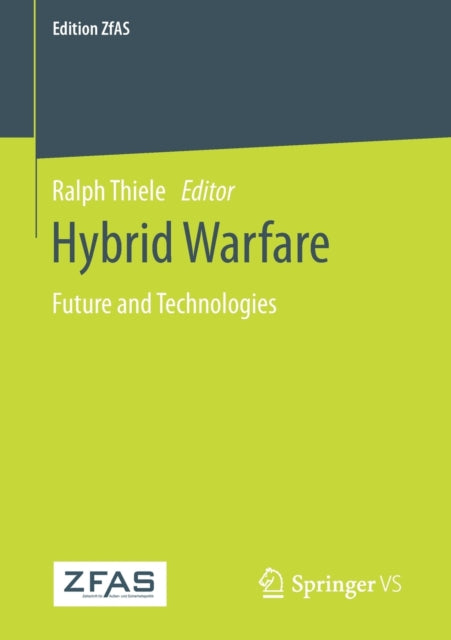 Book cover of: Hybrid Warfare. By: Ralph Thiele
