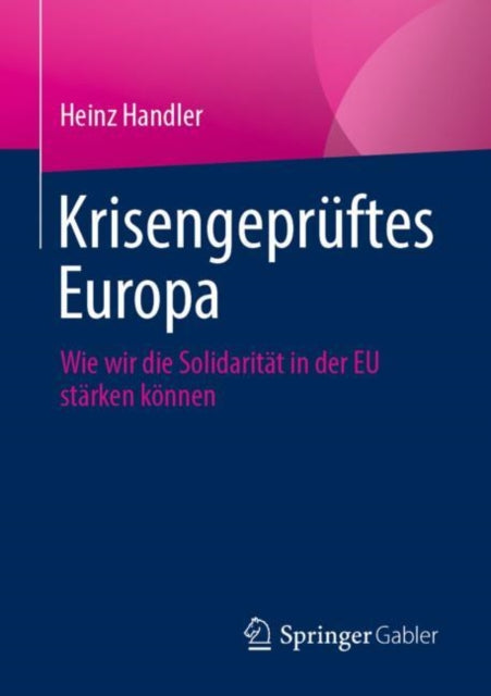 Book cover of: Krisengepruftes Europa. By: Heinz Handler
