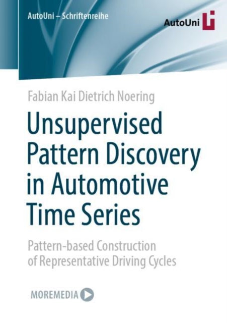 Unsupervised Pattern Discovery in Automotive Time Series