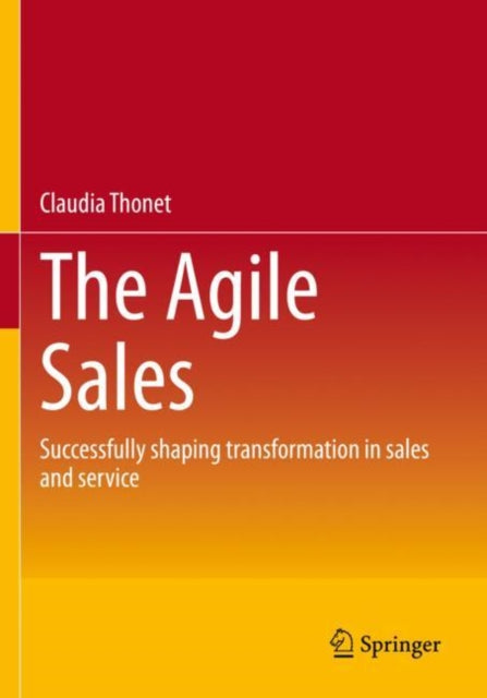 Book cover of: Agile Sales. By: Claudia Thonet