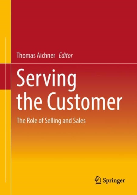 Book cover of: Serving the Customer. By: Thomas Aichner