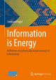 Book cover of: Information is Energy. By: Lienhard Pagel