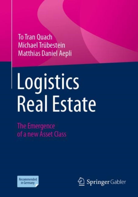 Book cover of: Logistics Real Estate. By: To Tran Quach