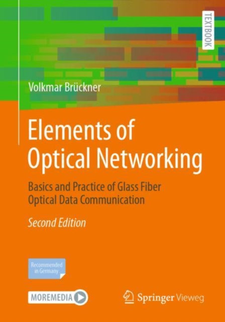 Book cover of: Elements of Optical Networking. By: Volkmar Brückner
