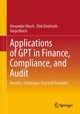 Book cover of: Applications of GPT in Finance, Compliance, and Audit. By: Alexander Hüsch