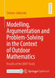 Book cover of: Modelling, Argumentation and Problem-Solving in the Context of Outdoor Mathematics