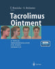 Book cover of: Tacrolimus Ointment. By: T. Ruzicka