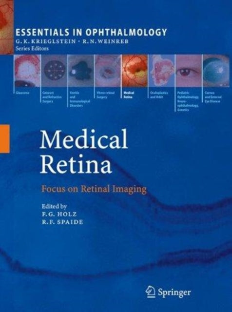 Book cover of: Medical Retina. By: Frank G Holz