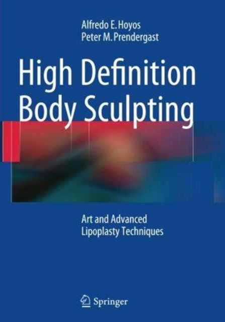Book cover of: High Definition Body Sculpting. By: Alfredo E. Hoyos