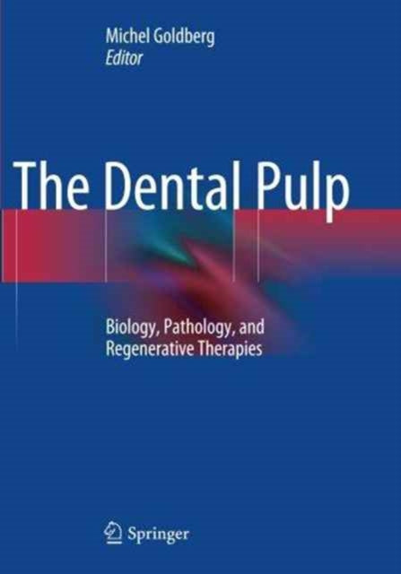 Book cover of: Dental Pulp. By: Michel Goldberg