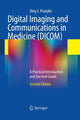 Book cover of: Digital Imaging and Communications in Medicine (DICOM). By: Oleg S. Pianykh