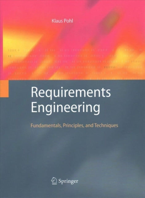 Book cover of: Requirements Engineering. By: Klaus Pohl
