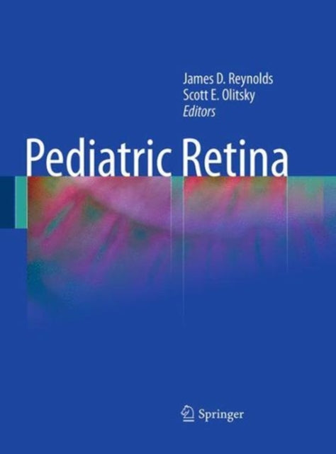 Book cover of: Pediatric Retina. By: James D. Reynolds