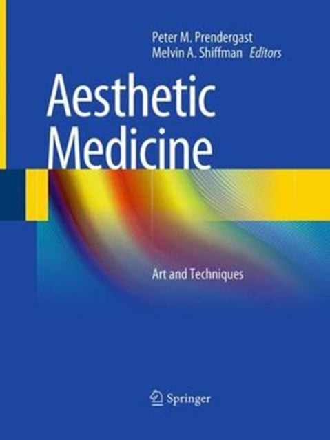 Book cover of: Aesthetic Medicine. By: Peter M. Prendergast