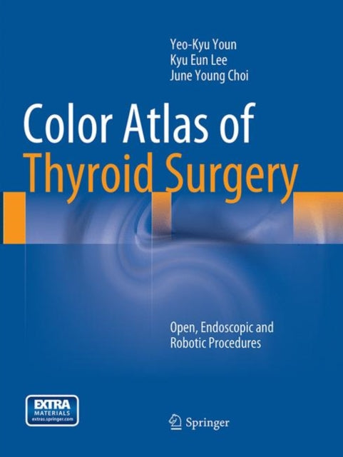Book cover of: Color Atlas of Thyroid Surgery. By: Yeo-Kyu Youn