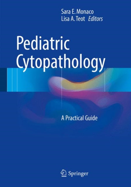 Book cover of: Pediatric Cytopathology. By: Sara E. Monaco