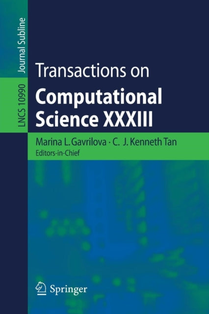 Book cover of: Transactions on Computational Science XXXIII. By: Marina L. Gavrilova