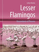 Book cover of: Lesser Flamingos. By: Lothar Krienitz