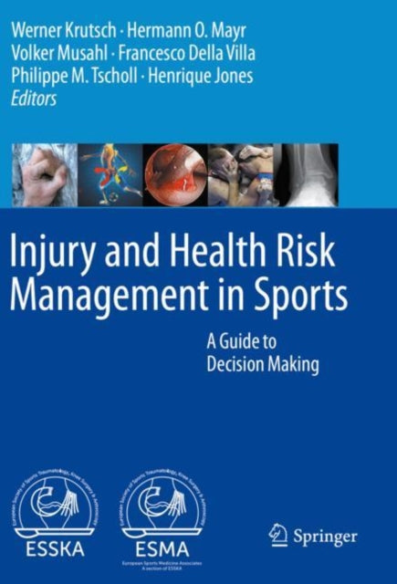 Book cover of: Injury and Health Risk Management in Sports. By: Werner Krutsch